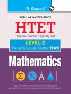 HTET (TGT) Trained Graduate Teacher (Level-2) Mathematics (Class VI to VIII) Exam Guide
