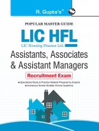 LIC HFL (LIC Housing Finance Ltd.) Assistants, Associates & Assistant Managers Recruitment Exam Guide
