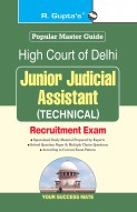 High Court of Delhi: Junior Judicial Assistant (Technical) Recruitment Exam Guide