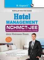Hotel Management: NCHMCT-JEE (Joint Entrance Examination) Guide
