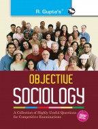 Objective Sociology: A Collection of Highly useful Questions for Competitive Exams
