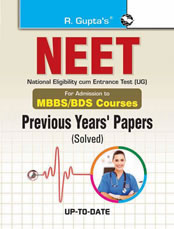 NEET (UG) Previous Years' Papers (Solved): For Admission to MBBS/BDS Courses