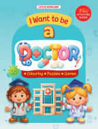 I want to be a DOCTOR