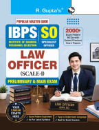 IBPS – Specialist Officer (SO) Law Officer (Preliminary & Main) Exam Guide