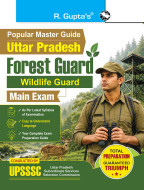 Uttar Pradesh: Forest Guard & Wildlife Guard Main Exam Guide