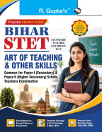 Bihar STET: Art of Teaching & Other Skills Exam (Common for BSTET Secondary & Higher Secondary Teachers)