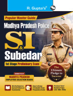 Madhya Pradesh Police: SI & Subedar (1st Stage) Preliminary Exam Guide